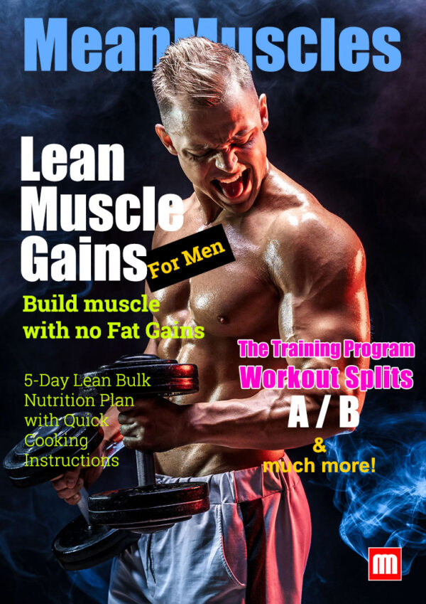 Lean Muscle Gains For Men